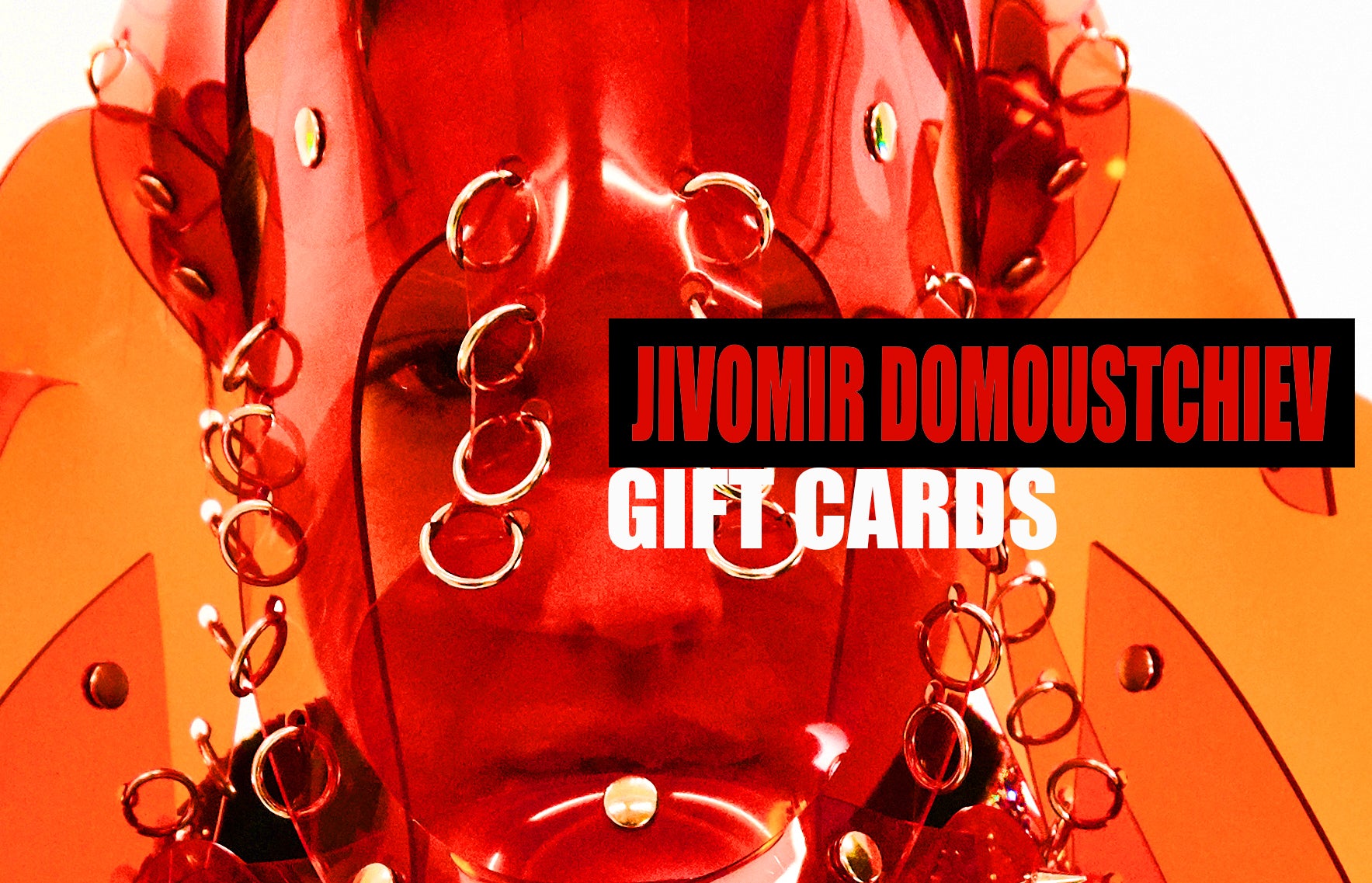 JIVOMIR DOMOUSTCHIEV GIFT CARDPRESENT IDEA CHRISTMAS PRESENT BIRTHDAY KINK FUTURE VEGAN COSPLAY LATEX FASHION LOVE FUTURE GIFT VOUCHER